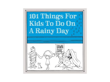 101 Things for Kids to Do on a Rainy Day Online Hot Sale