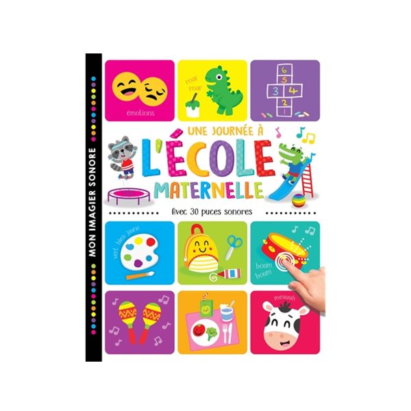 Une journée à l école maternelle - Avec 30 puces sonores - French Ed. Online Sale