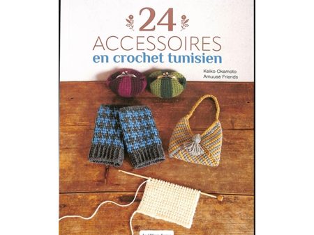 24 accessoires en crochet tunisien - French Ed. Online now