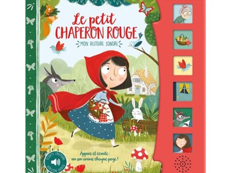 Le Petit Chaperon rouge - Mon histoire sonore - French Ed. Online now