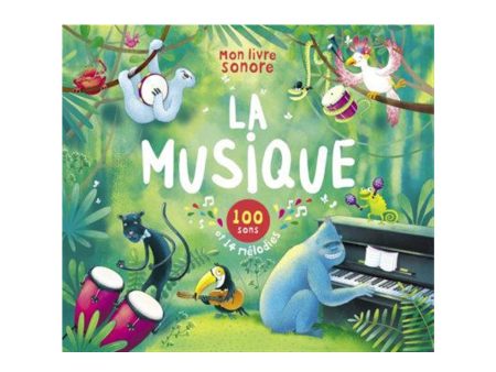 Mon livre sonore - La musique N.E. - French Ed. Discount