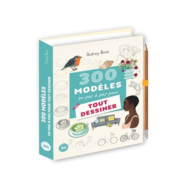 300 modèles en pas à pas pour tout dessiner - French Ed. Online