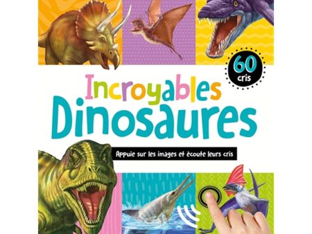 Incroyables Dinosaures - 60 cris - French Ed. Online Sale