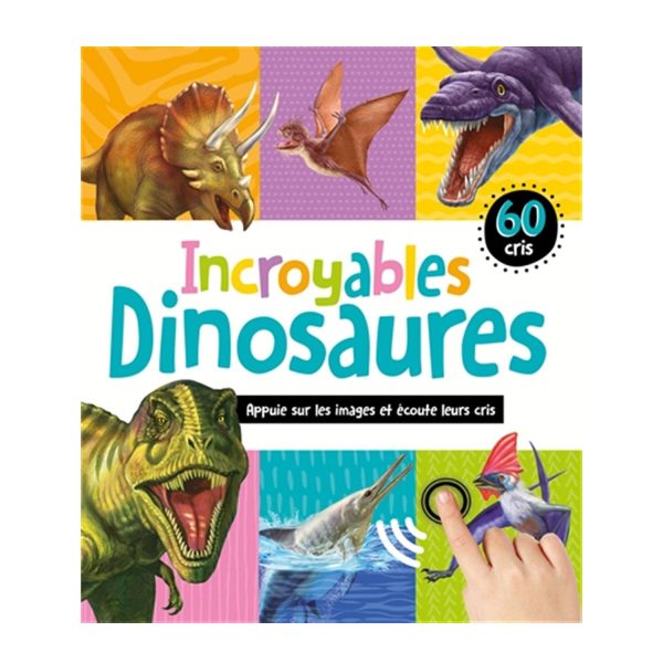 Incroyables Dinosaures - 60 cris - French Ed. Online Sale