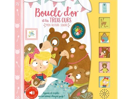 Boucle d or et les trois ours - Mon histoire sonore - French Ed. Online Hot Sale