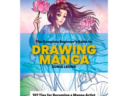 The Complete Beginner s Guide to Drawing Manga Online Sale