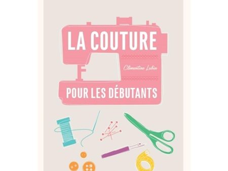 La couture pour les débutants - French Ed. Sale