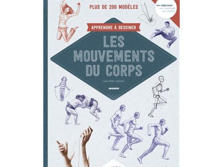 Apprendre à dessiner les mouvements du corps N.E. - French Ed. Cheap