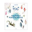 Aquarelle: porte-bonheur - French Ed. Online Sale