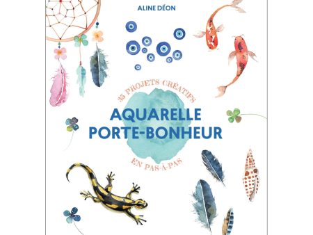 Aquarelle: porte-bonheur - French Ed. Online Sale