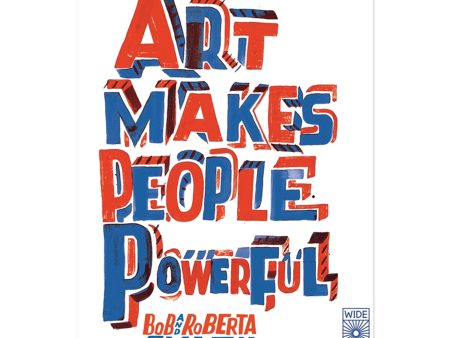 Art Makes People Powerful Online Hot Sale