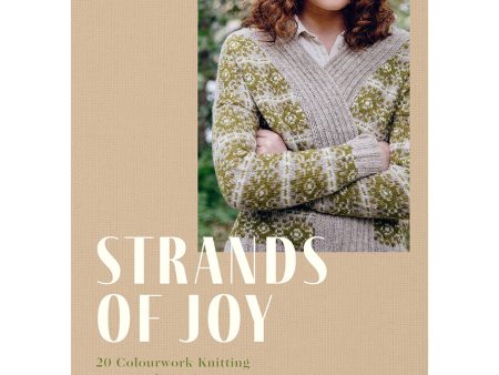 Strands of Joy: 20 Colourwork Knitting Patterns for Calm - English Ed. on Sale