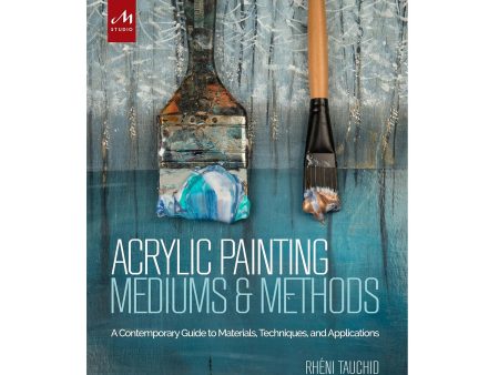 Acrylic Painting Mediums and Methods For Cheap