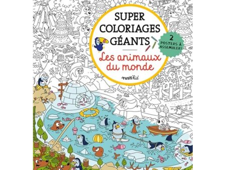 Super coloriages géants : Les animaux du monde - French Ed. Supply