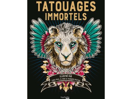 Tatouages immortels - French Ed. For Discount