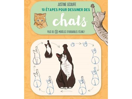 10 étapes pour dessiner des chats - French Ed For Discount