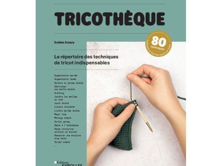 Tricothèque : Le répertoire des techniques de tricot indispensables - French Ed. Cheap